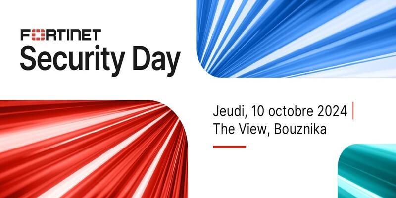 Fortinet organise le "Fortinet Security Day" au Maroc 